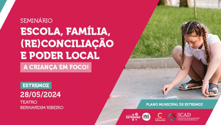 Imagem Notícia Seminário Escola, Família, (Re)Conciliação e Poder Local - A Criança em foco!