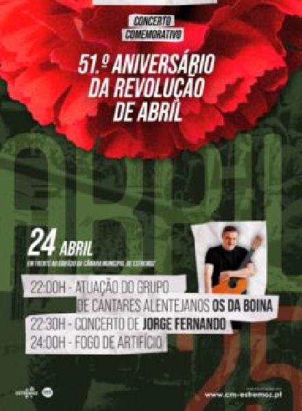 51 anos em Liberdade - Aniversário da Revolução de Abril: 25 de abril, em Estremoz