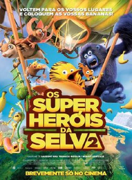 Cinema: Os Super-heróis da Selva 2