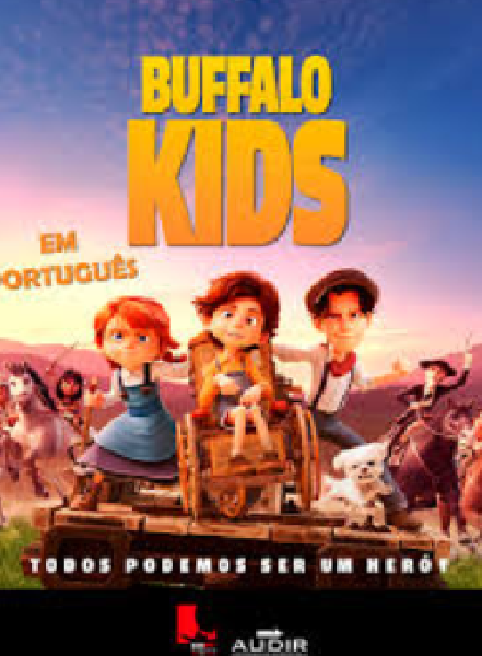 Cinema: Buffalo Kids: Uma Aventura na América (VP)